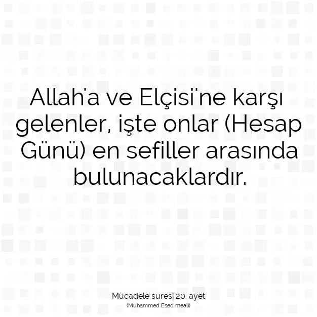 Ayetbul | Kuran Mealleri | Quran | Mücadele suresi 20. ayet