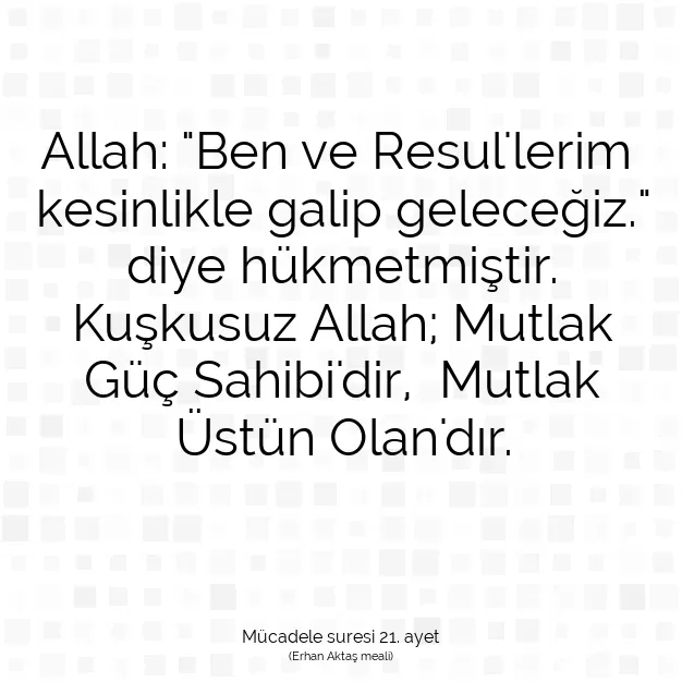 Ayetbul | Kuran Mealleri | Quran | Mücadele suresi 21. ayet