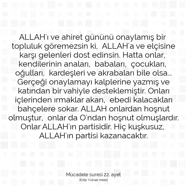 Ayetbul | Kuran Mealleri | Quran | Mücadele suresi 22. ayet