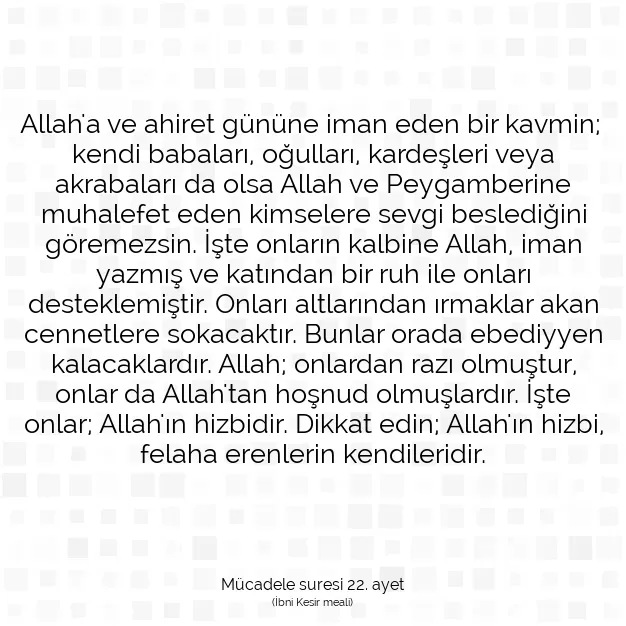 Ayetbul | Kuran Mealleri | Quran | Mücadele suresi 22. ayet