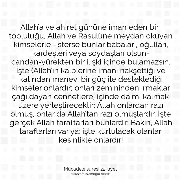 Ayetbul | Kuran Mealleri | Quran | Mücadele suresi 22. ayet