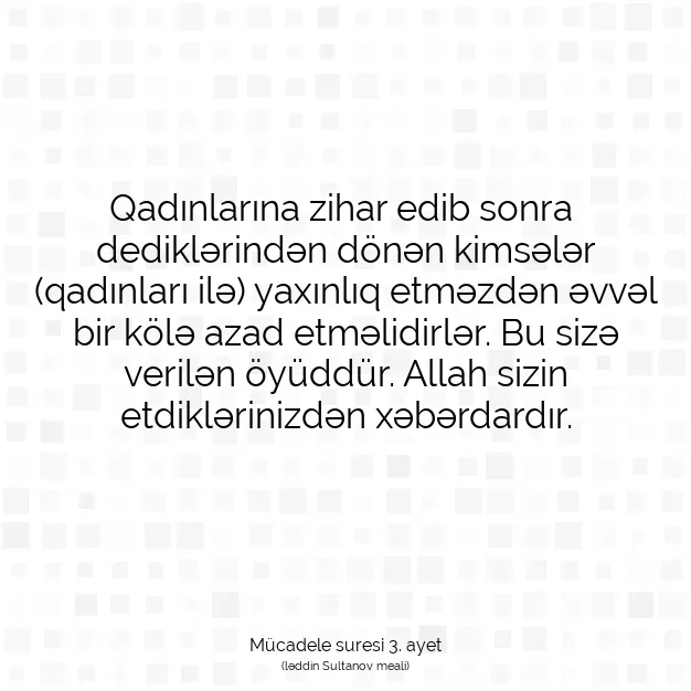 Ayetbul | Kuran Mealleri | Quran | Mücadele suresi 3. ayet