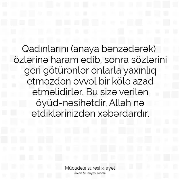 Ayetbul | Kuran Mealleri | Quran | Mücadele suresi 3. ayet