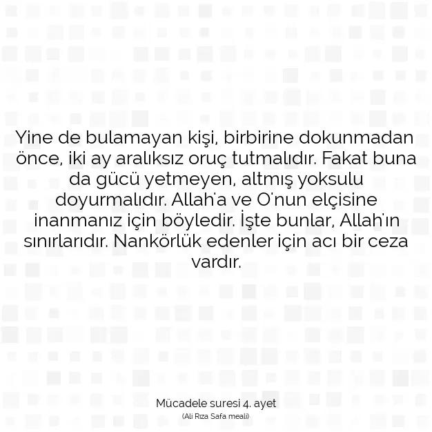 Ayetbul | Kuran Mealleri | Quran | Mücadele suresi 4. ayet