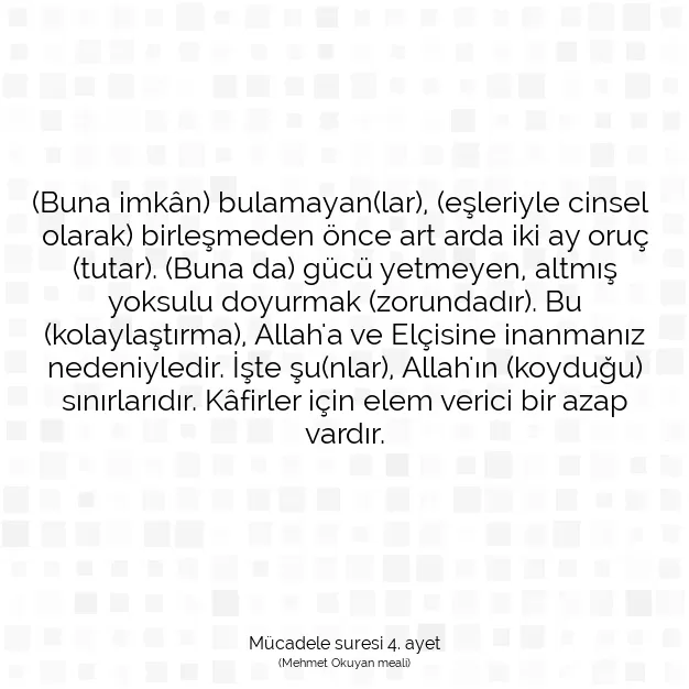 Ayetbul | Kuran Mealleri | Quran | Mücadele suresi 4. ayet