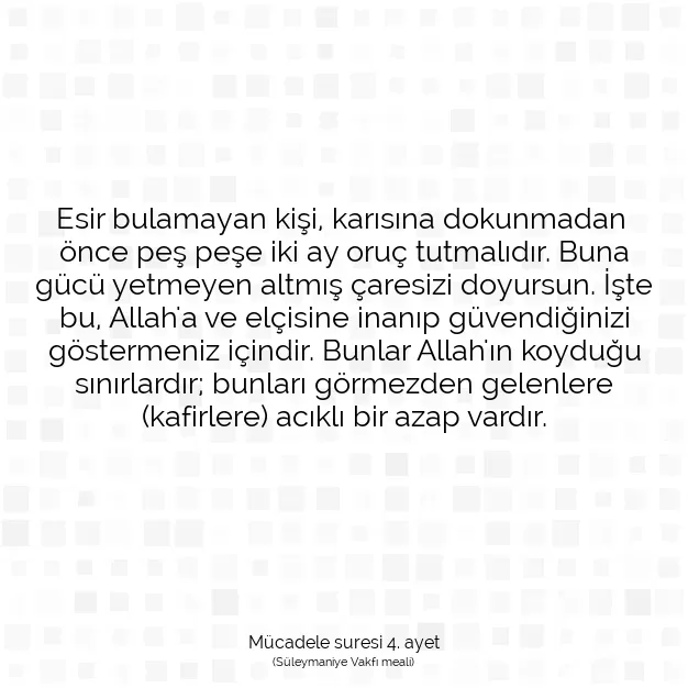 Ayetbul | Kuran Mealleri | Quran | Mücadele suresi 4. ayet