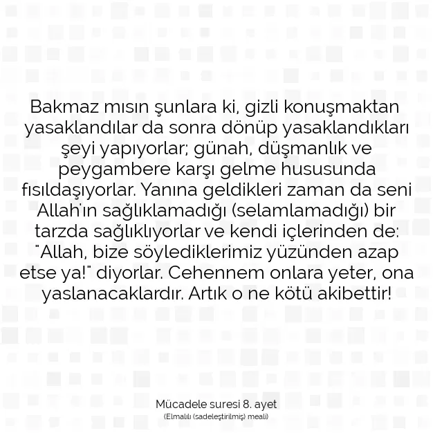 Ayetbul | Kuran Mealleri | Quran | Mücadele suresi 8. ayet