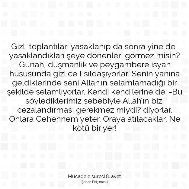 Ayetbul | Kuran Mealleri | Quran | Mücadele suresi 8. ayet