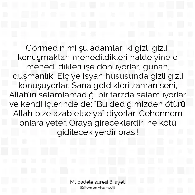 Ayetbul | Kuran Mealleri | Quran | Mücadele suresi 8. ayet