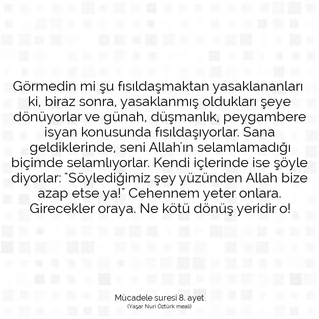 Ayetbul | Kuran Mealleri | Quran | Mücadele suresi 8. ayet