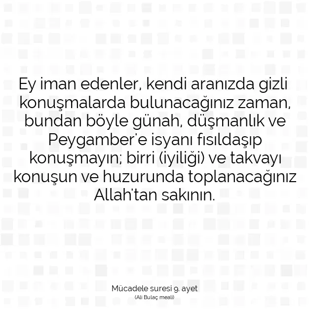 Ayetbul | Kuran Mealleri | Quran | Mücadele suresi 9. ayet