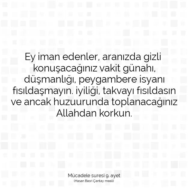 Ayetbul | Kuran Mealleri | Quran | Mücadele suresi 9. ayet