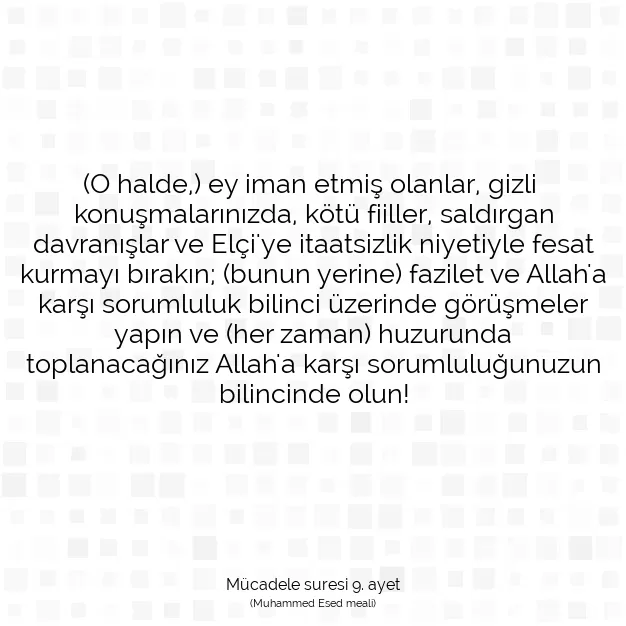 Ayetbul | Kuran Mealleri | Quran | Mücadele suresi 9. ayet