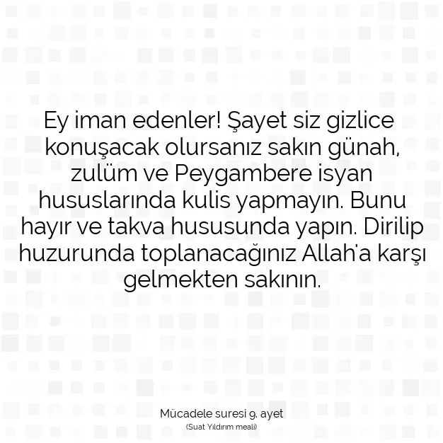 Ayetbul | Kuran Mealleri | Quran | Mücadele suresi 9. ayet