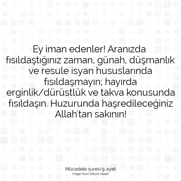 Ayetbul | Kuran Mealleri | Quran | Mücadele suresi 9. ayet