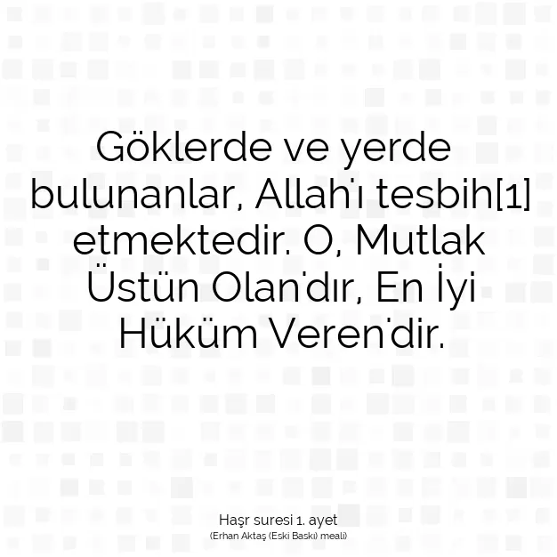 Ayetbul | Kuran Mealleri | Quran | Haşr suresi 1. ayet