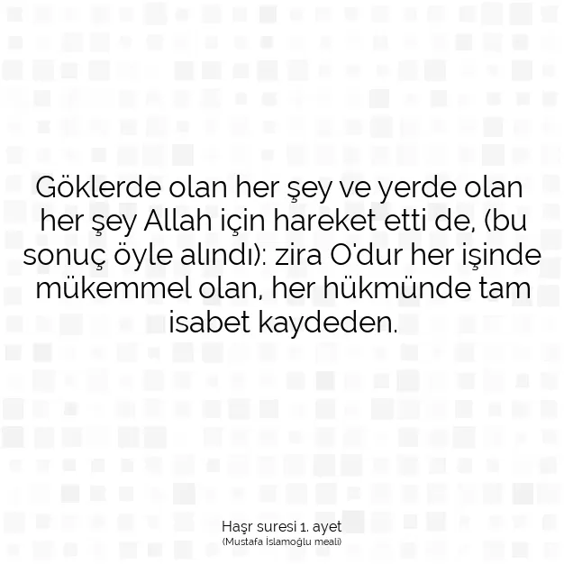 Ayetbul | Kuran Mealleri | Quran | Haşr suresi 1. ayet