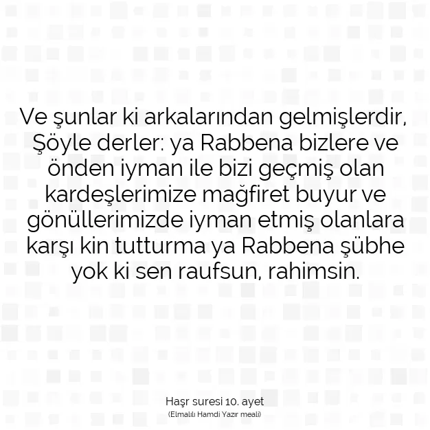 Ayetbul | Kuran Mealleri | Quran | Haşr suresi 10. ayet