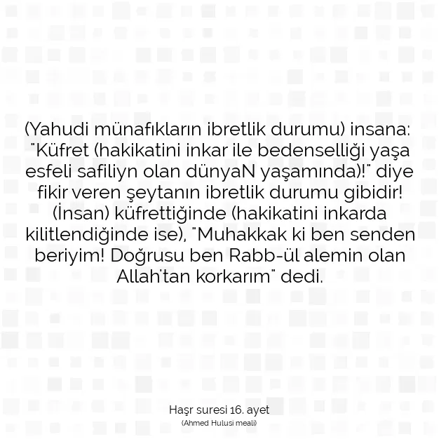 Ayetbul | Kuran Mealleri | Quran | Haşr suresi 16. ayet