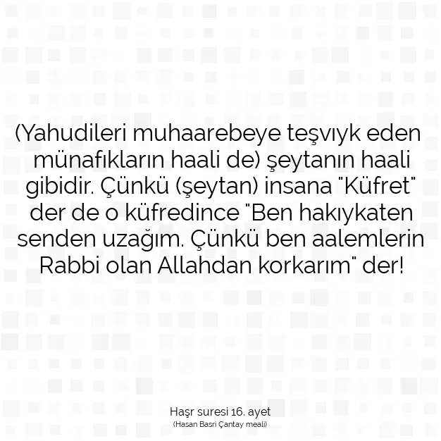 Ayetbul | Kuran Mealleri | Quran | Haşr suresi 16. ayet