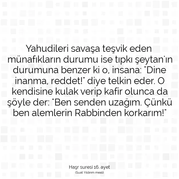 Ayetbul | Kuran Mealleri | Quran | Haşr suresi 16. ayet