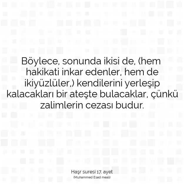 Ayetbul | Kuran Mealleri | Quran | Haşr suresi 17. ayet