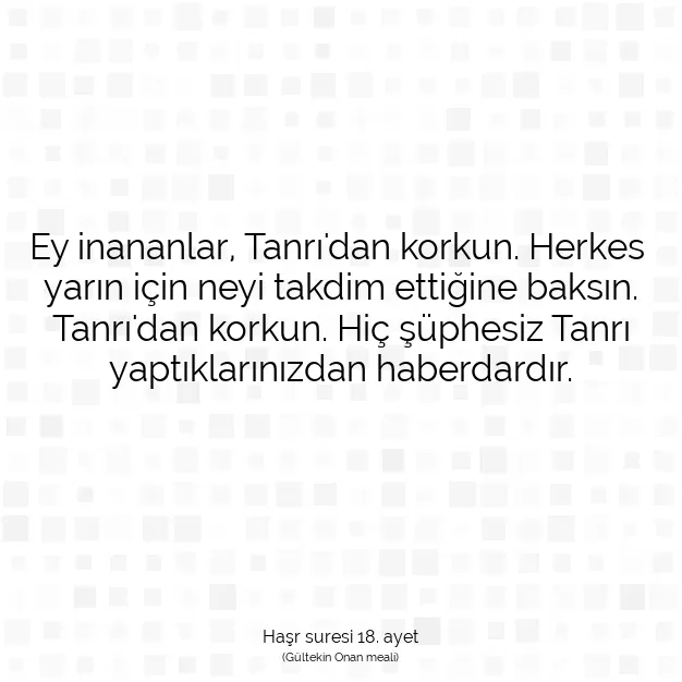 Ayetbul | Kuran Mealleri | Quran | Haşr suresi 18. ayet