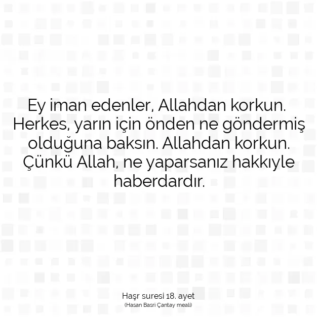 Ayetbul | Kuran Mealleri | Quran | Haşr suresi 18. ayet