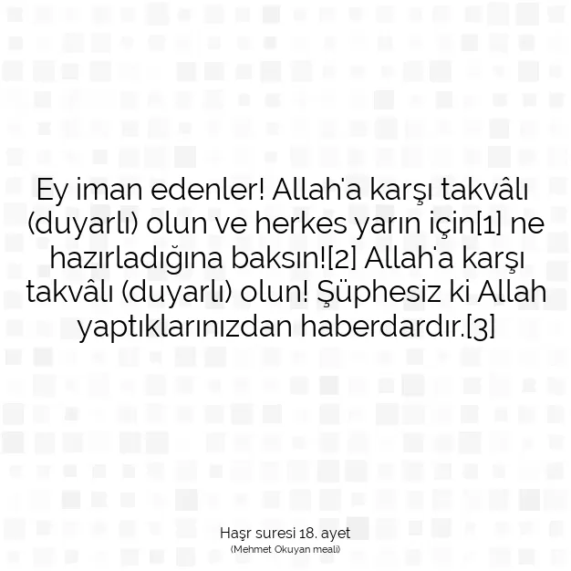 Ayetbul | Kuran Mealleri | Quran | Haşr suresi 18. ayet