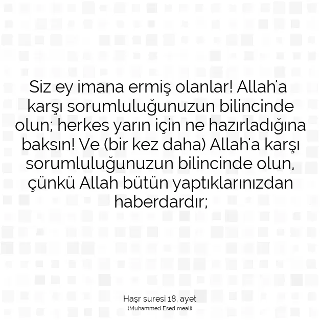 Ayetbul | Kuran Mealleri | Quran | Haşr suresi 18. ayet