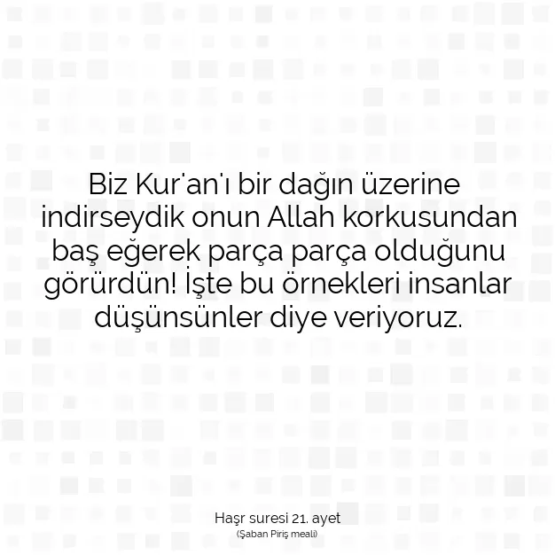 Ayetbul | Kuran Mealleri | Quran | Haşr suresi 21. ayet