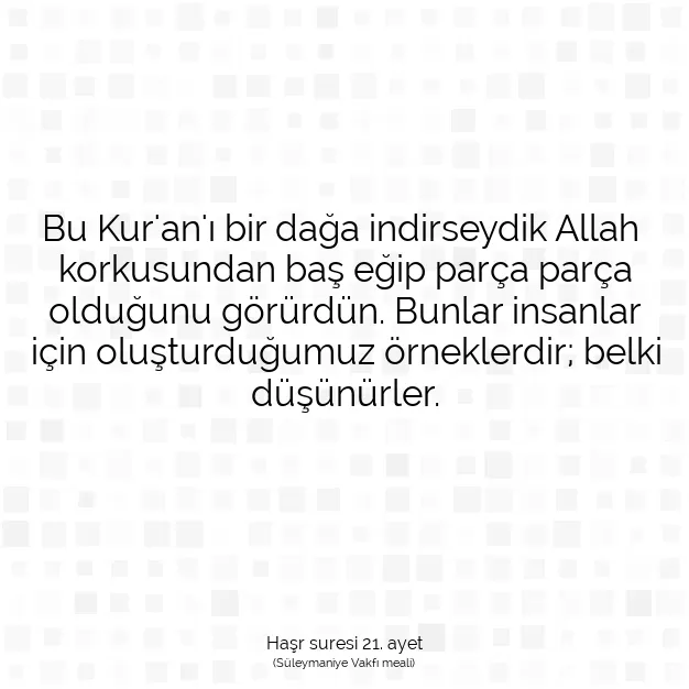 Ayetbul | Kuran Mealleri | Quran | Haşr suresi 21. ayet