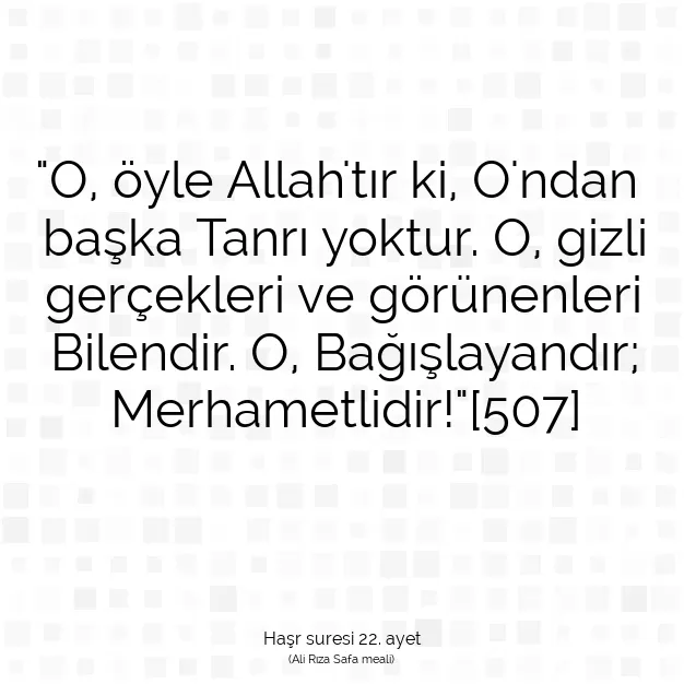 Ayetbul | Kuran Mealleri | Quran | Haşr suresi 22. ayet