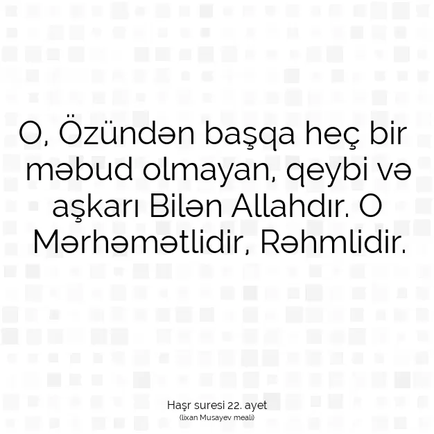 Ayetbul | Kuran Mealleri | Quran | Haşr suresi 22. ayet