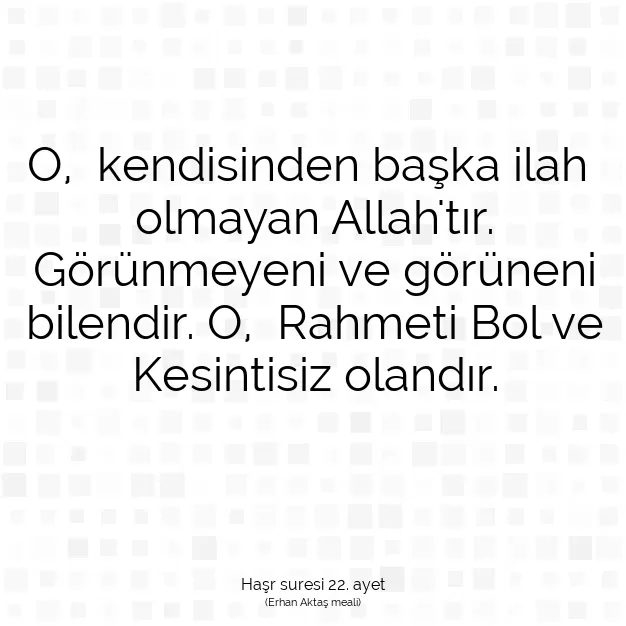 Ayetbul | Kuran Mealleri | Quran | Haşr suresi 22. ayet