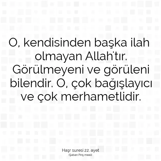 Ayetbul | Kuran Mealleri | Quran | Haşr suresi 22. ayet