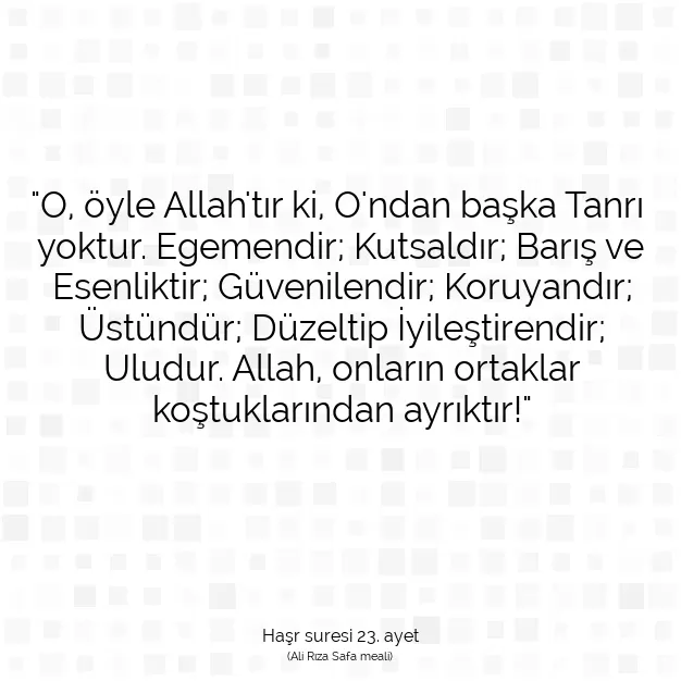 Ayetbul | Kuran Mealleri | Quran | Haşr suresi 23. ayet