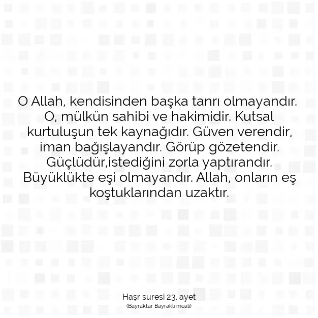 Ayetbul | Kuran Mealleri | Quran | Haşr suresi 23. ayet