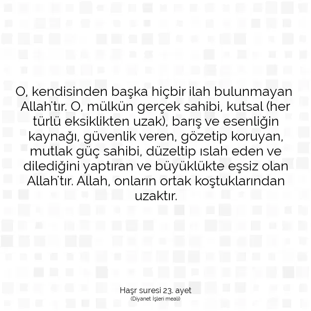 Ayetbul | Kuran Mealleri | Quran | Haşr suresi 23. ayet