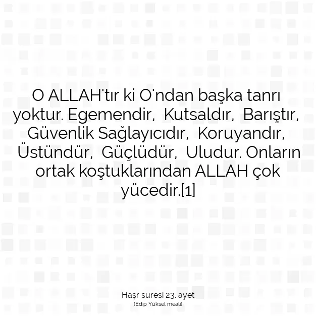 Ayetbul | Kuran Mealleri | Quran | Haşr suresi 23. ayet