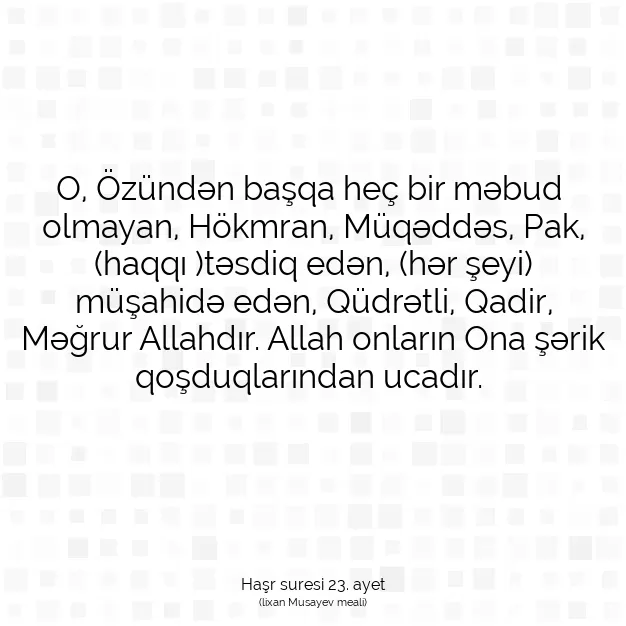 Ayetbul | Kuran Mealleri | Quran | Haşr suresi 23. ayet