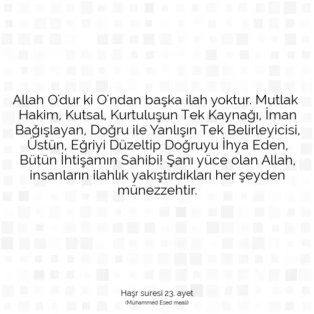 Ayetbul | Kuran Mealleri | Quran | Haşr suresi 23. ayet