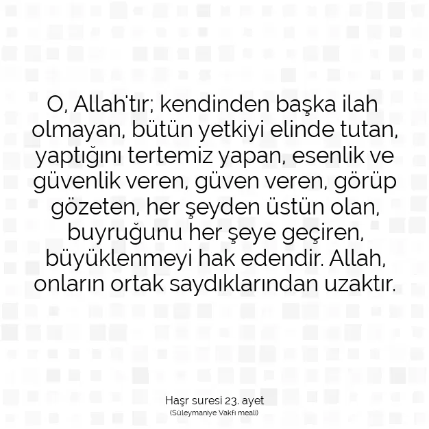 Ayetbul | Kuran Mealleri | Quran | Haşr suresi 23. ayet