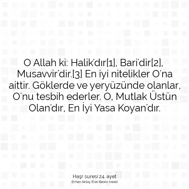 Ayetbul | Kuran Mealleri | Quran | Haşr suresi 24. ayet