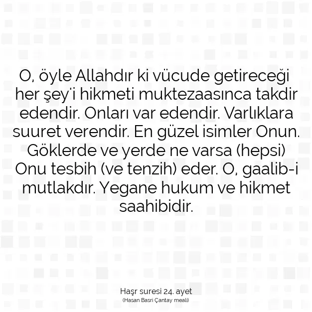 Ayetbul | Kuran Mealleri | Quran | Haşr suresi 24. ayet