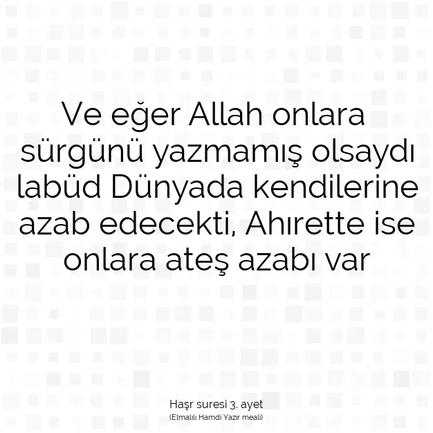 Ayetbul | Kuran Mealleri | Quran | Haşr suresi 3. ayet