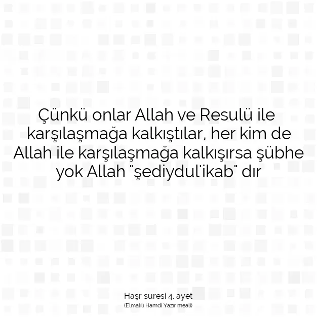 Ayetbul | Kuran Mealleri | Quran | Haşr suresi 4. ayet