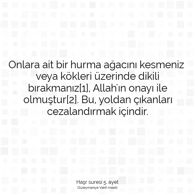 Ayetbul | Kuran Mealleri | Quran | Haşr suresi 5. ayet