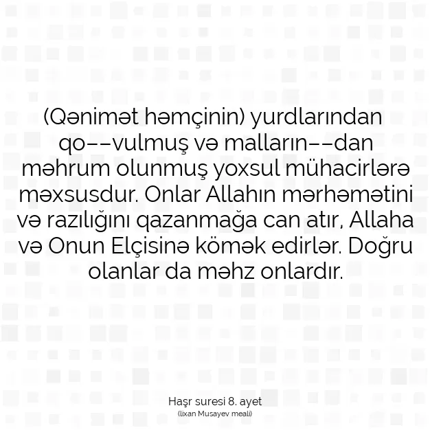 Ayetbul | Kuran Mealleri | Quran | Haşr suresi 8. ayet