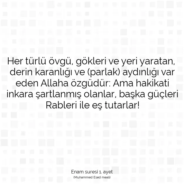 Ayetbul | Kuran Mealleri | Quran | Enam suresi 1. ayet